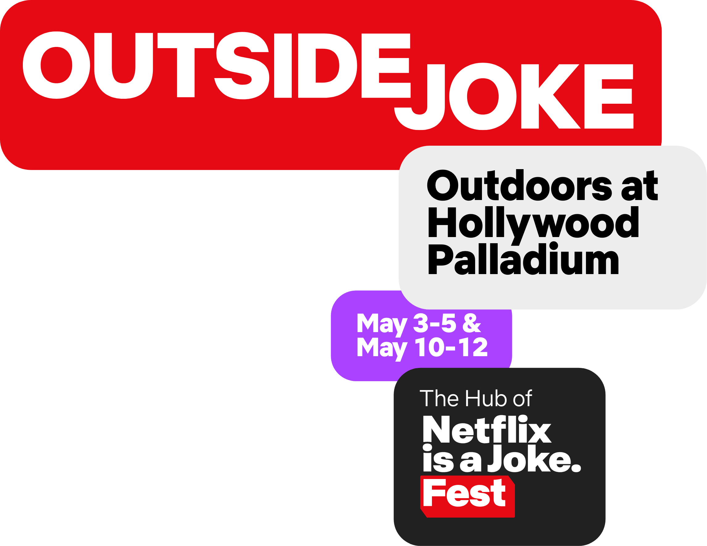 Outside Joke Outdoors at Hollywood Palladium